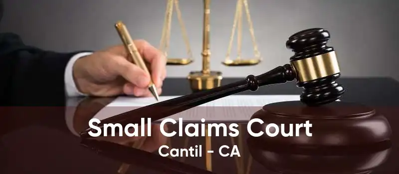 Small Claims Court Cantil - CA