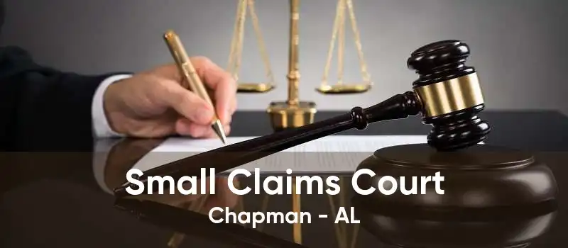 Small Claims Court Chapman - AL
