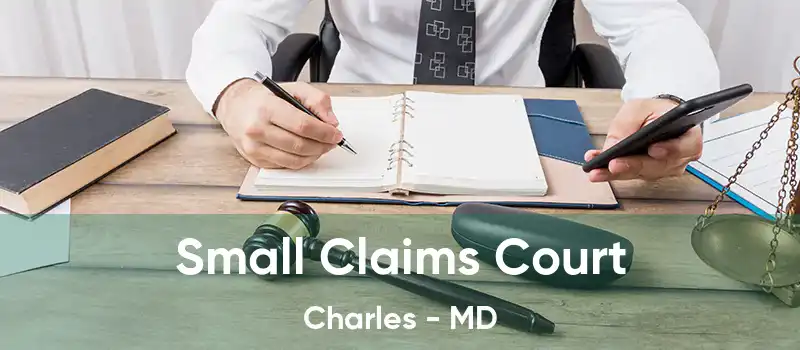 Small Claims Court Charles - MD