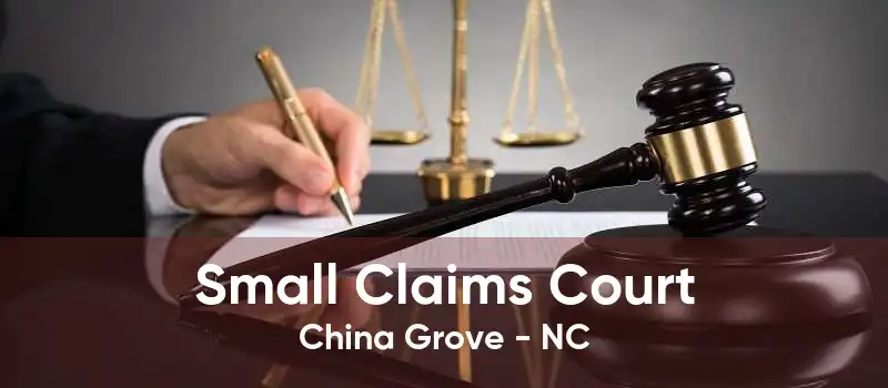 Small Claims Court China Grove - NC