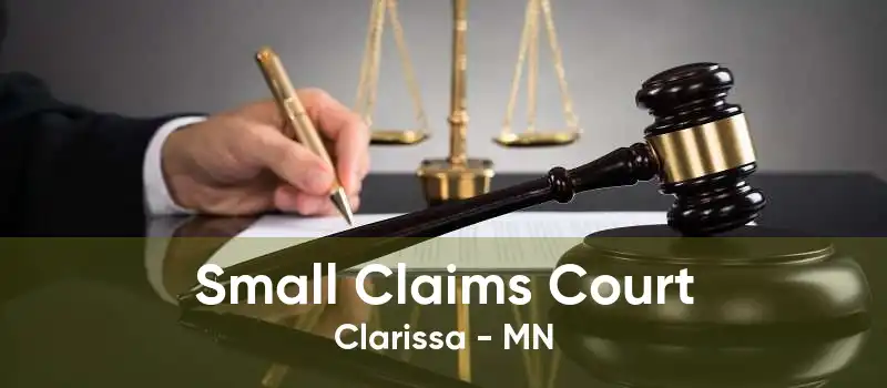 Small Claims Court Clarissa - MN