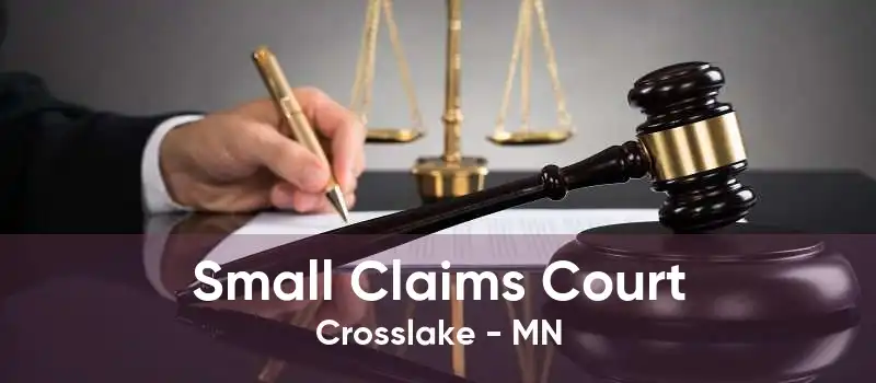 Small Claims Court Crosslake - MN