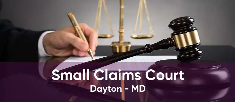 Small Claims Court Dayton - MD