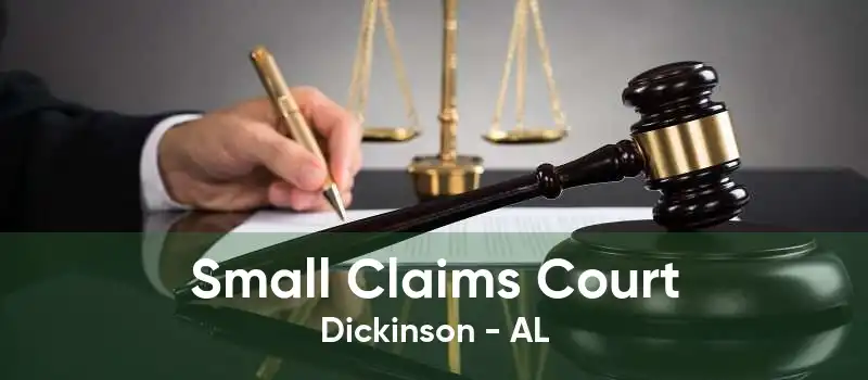 Small Claims Court Dickinson - AL