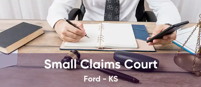 Small Claims Court Ford - KS