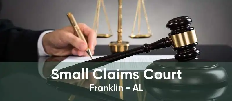 Small Claims Court Franklin - AL