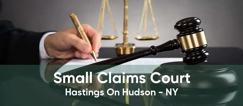 Small Claims Court Hastings On Hudson - NY