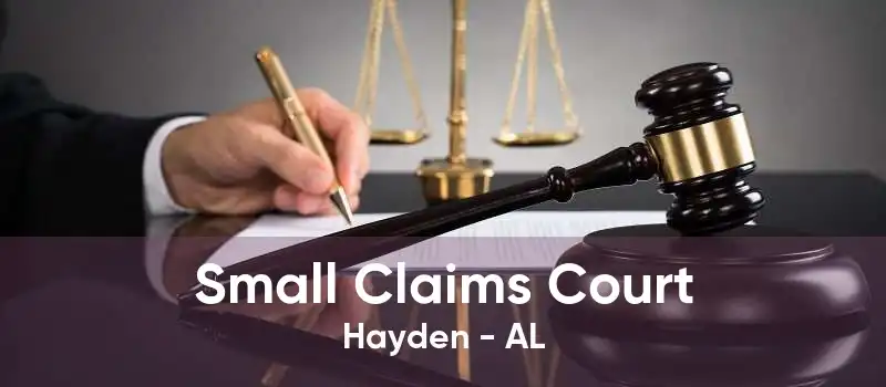 Small Claims Court Hayden - AL
