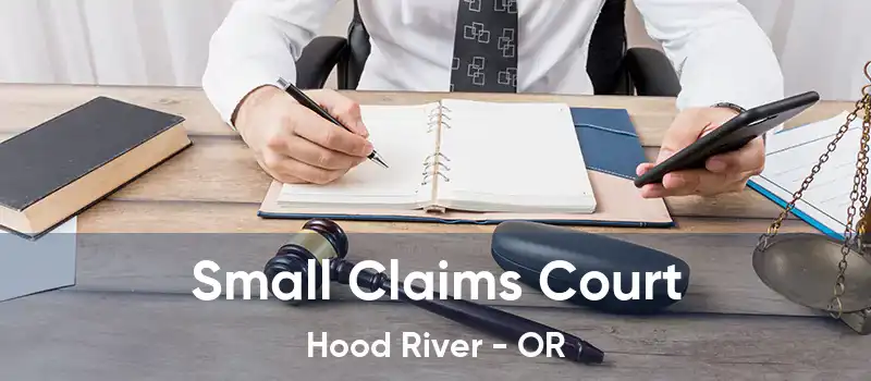 Small Claims Court Hood River - OR