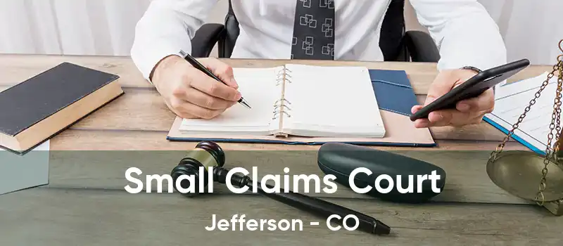 Small Claims Court Jefferson - CO