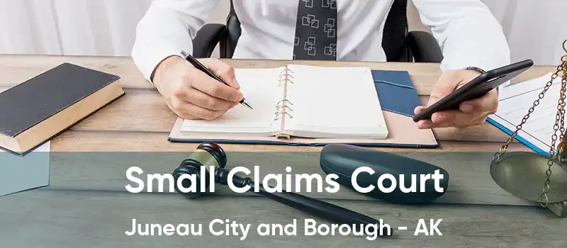 Small Claims Court Juneau City and Borough - AK