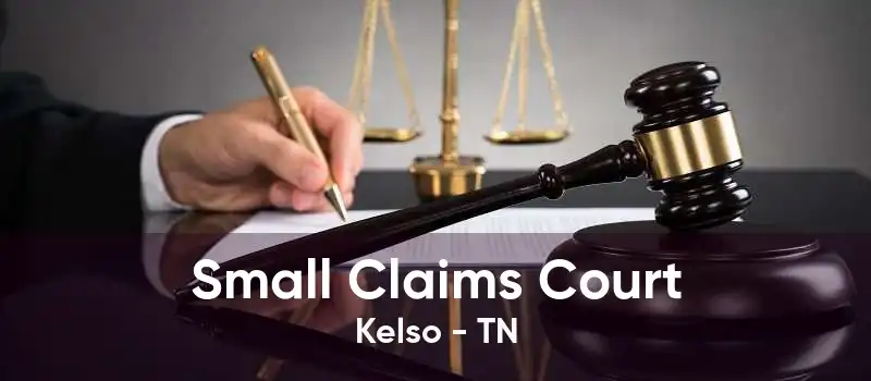 Small Claims Court Kelso - TN