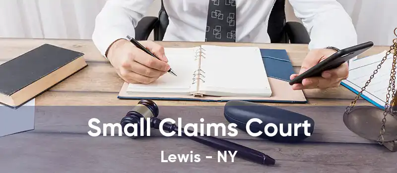 Small Claims Court Lewis - NY