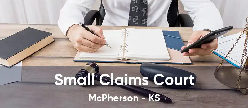 Small Claims Court McPherson - KS