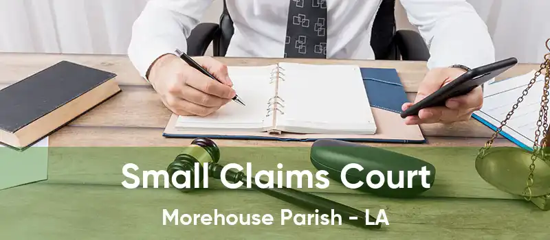 Small Claims Court Morehouse Parish - LA