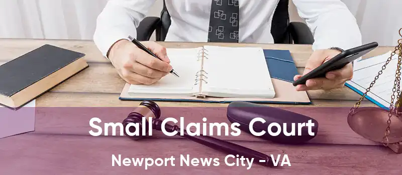 Small Claims Court Newport News City - VA