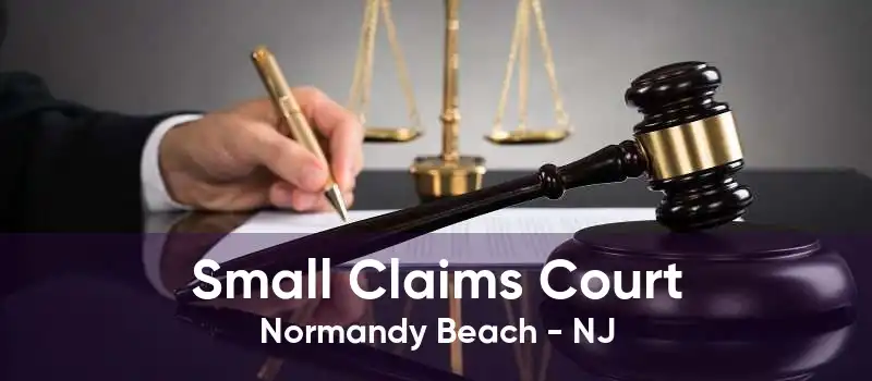 Small Claims Court Normandy Beach - NJ