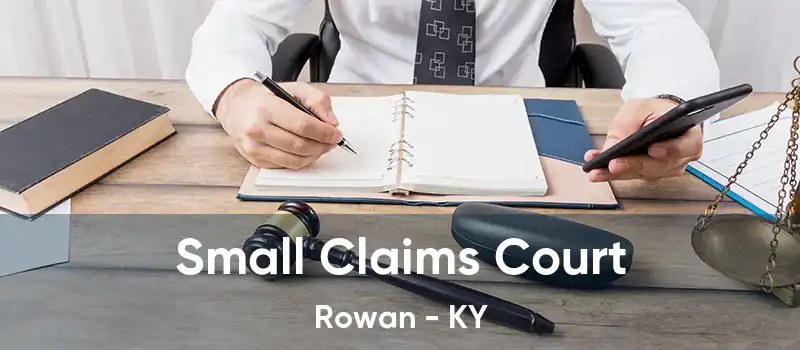 Small Claims Court Rowan - KY