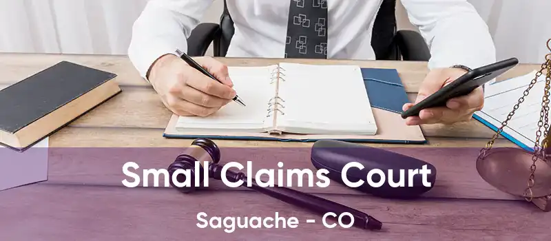 Small Claims Court Saguache - CO