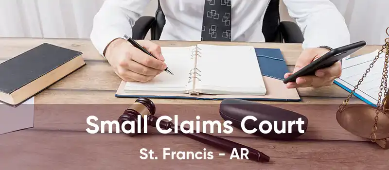 Small Claims Court St. Francis - AR