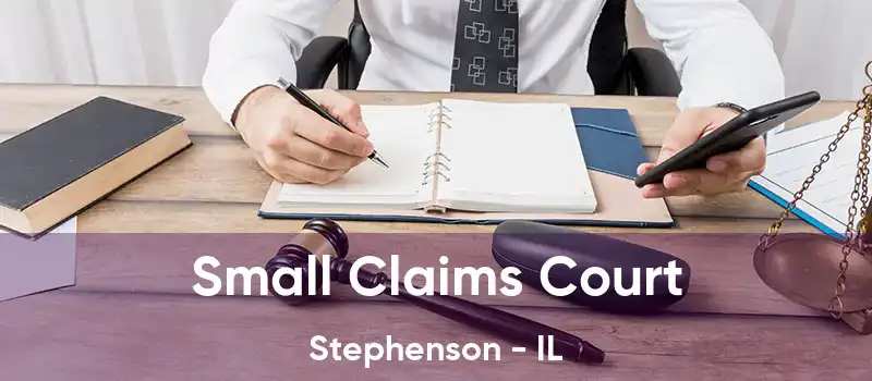 Small Claims Court Stephenson - IL