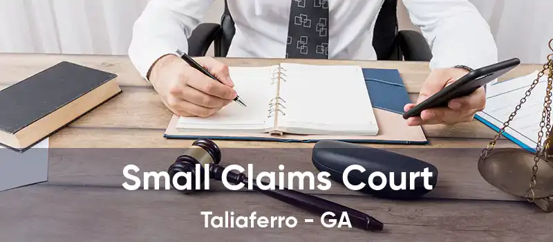 Small Claims Court Taliaferro - GA