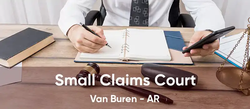 Small Claims Court Van Buren - AR