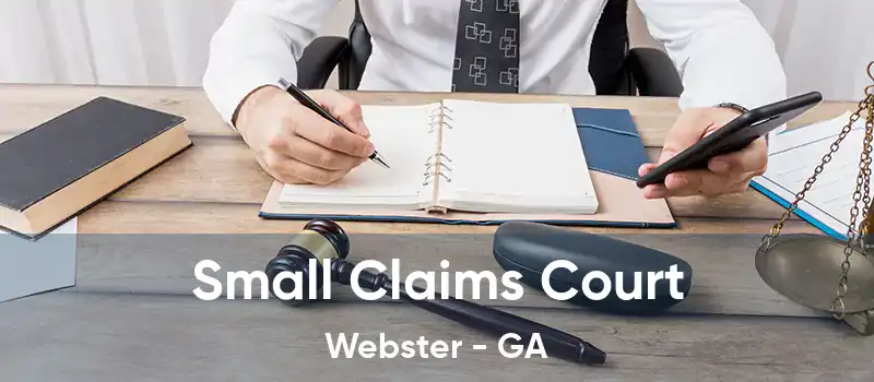 Small Claims Court Webster - GA