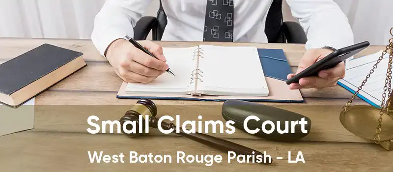 Small Claims Court West Baton Rouge Parish - LA