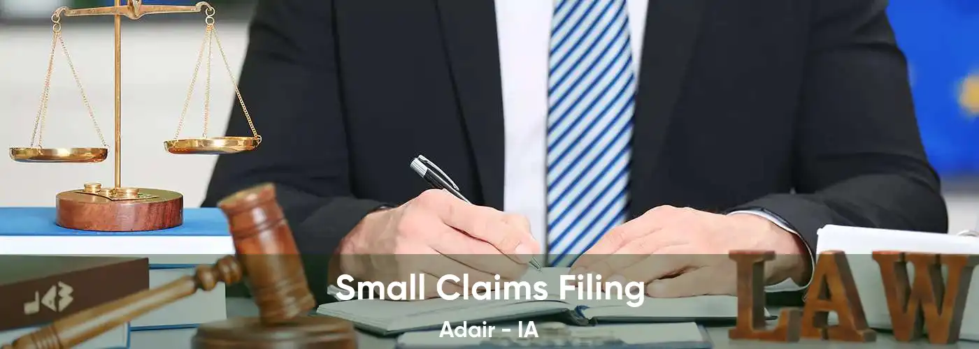 Small Claims Filing Adair - IA