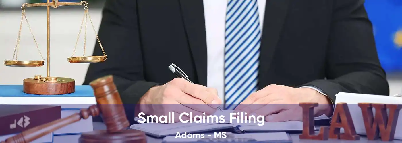 Small Claims Filing Adams - MS