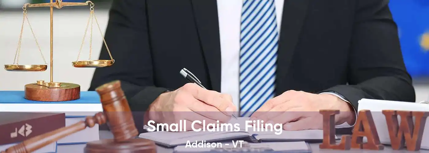 Small Claims Filing Addison - VT