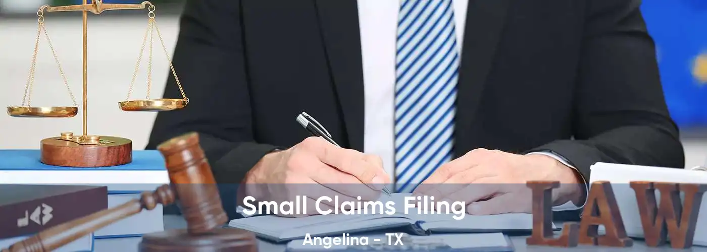 Small Claims Filing Angelina - TX