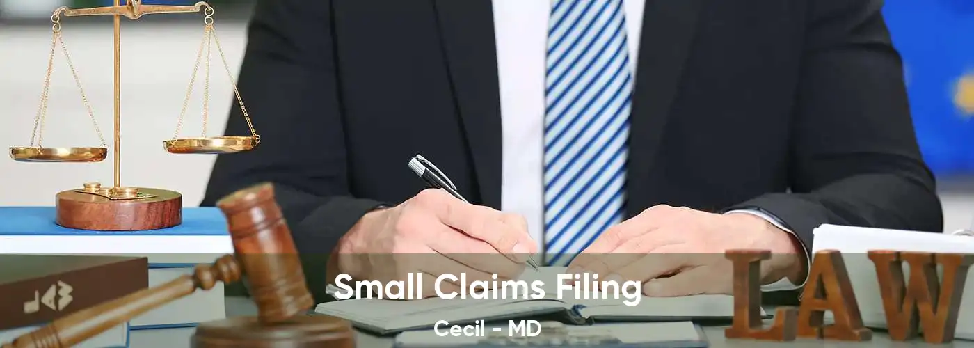 Small Claims Filing Cecil - MD