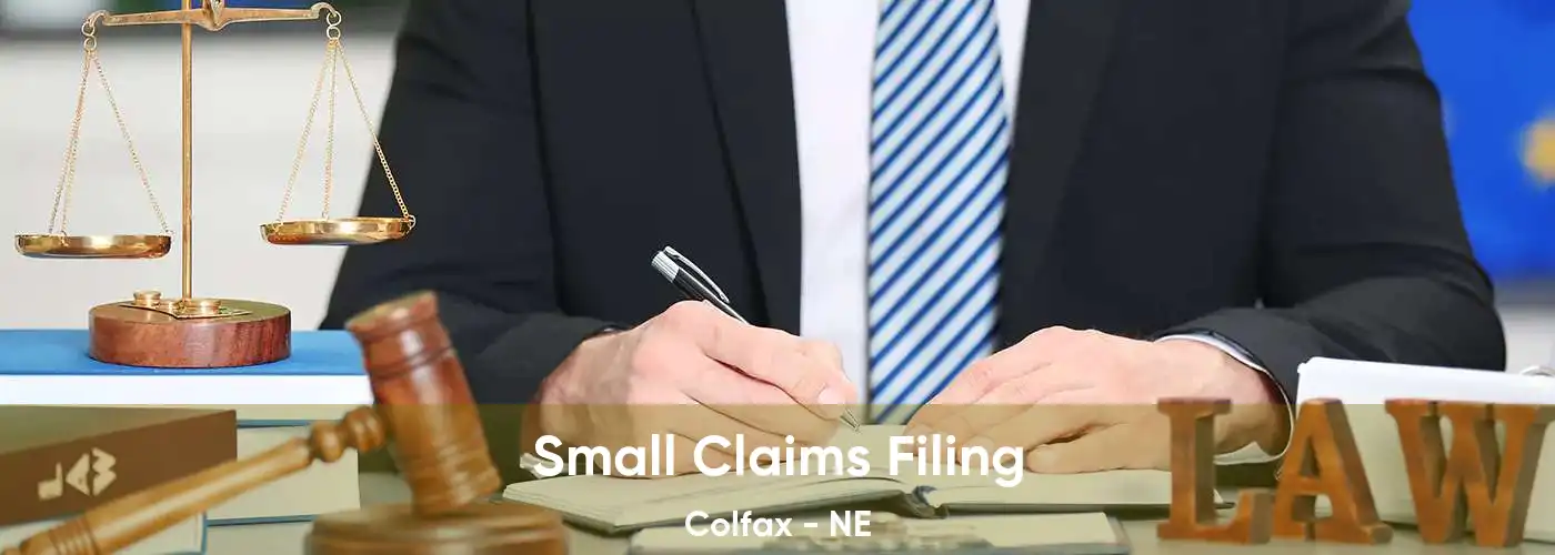 Small Claims Filing Colfax - NE