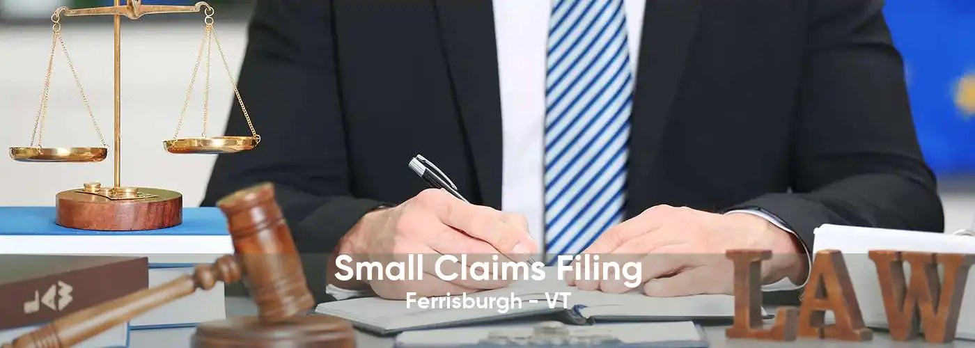 Small Claims Filing Ferrisburgh - VT