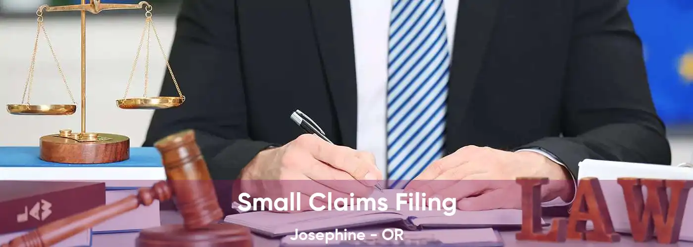 Small Claims Filing Josephine - OR