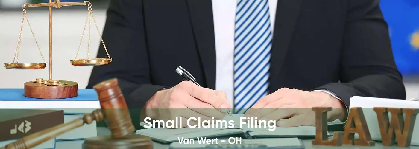 Small Claims Filing Van Wert - OH